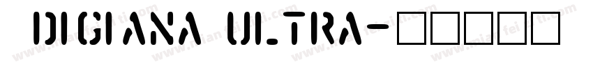 Adigiana ultra字体转换
